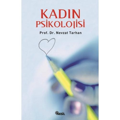 Prof. Dr. Nevzat Tarhan’ın kitabı ‘Kadın Psikolojisi’ 85. Baskısıyla raflarda…