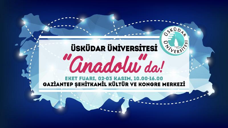 Üsküdar Üniversitesi, Gaziantep’te üniversite adaylarıyla buluşuyor (2017-11-01)