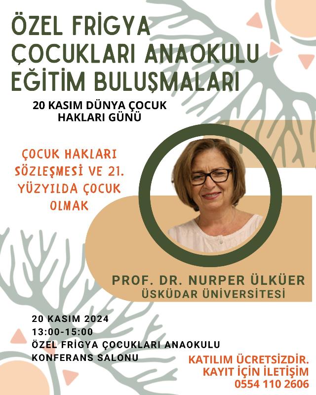 Özel Frigya Çocukları Anaokulu Eğitim Buluşmaları