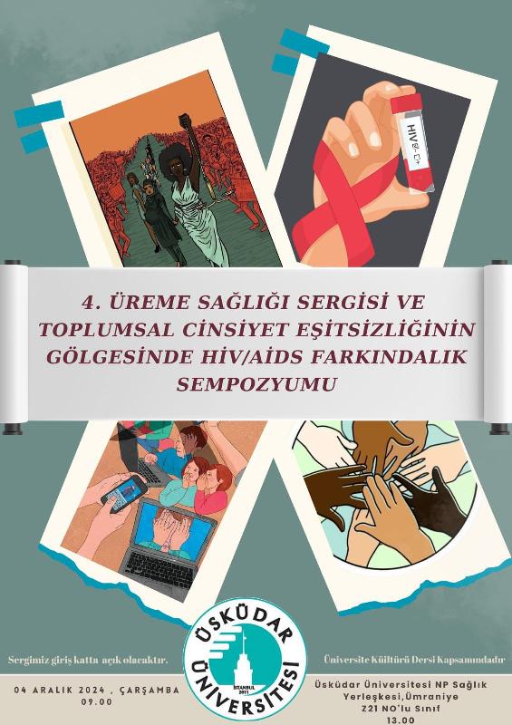 4. Üreme Sağlığı Sergisi ve Toplumsal Cinsiyet Eşitsizliğinin Gölgesinde HİV/AİDS Farkındalık Sempozyumu