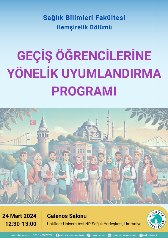 Geçiş Öğrencilerine Yönelik Uyumlandırma Programı (2024-2025 Bahar)
