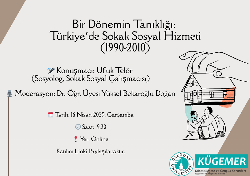 Bir Dönemin Tanıklığı: Türkiye'de Sokak Sosyal Hizmeti (1990-2010)